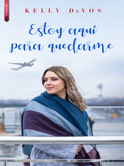 Title details for Estoy aquí para quedarme by Kelly deVos - Available